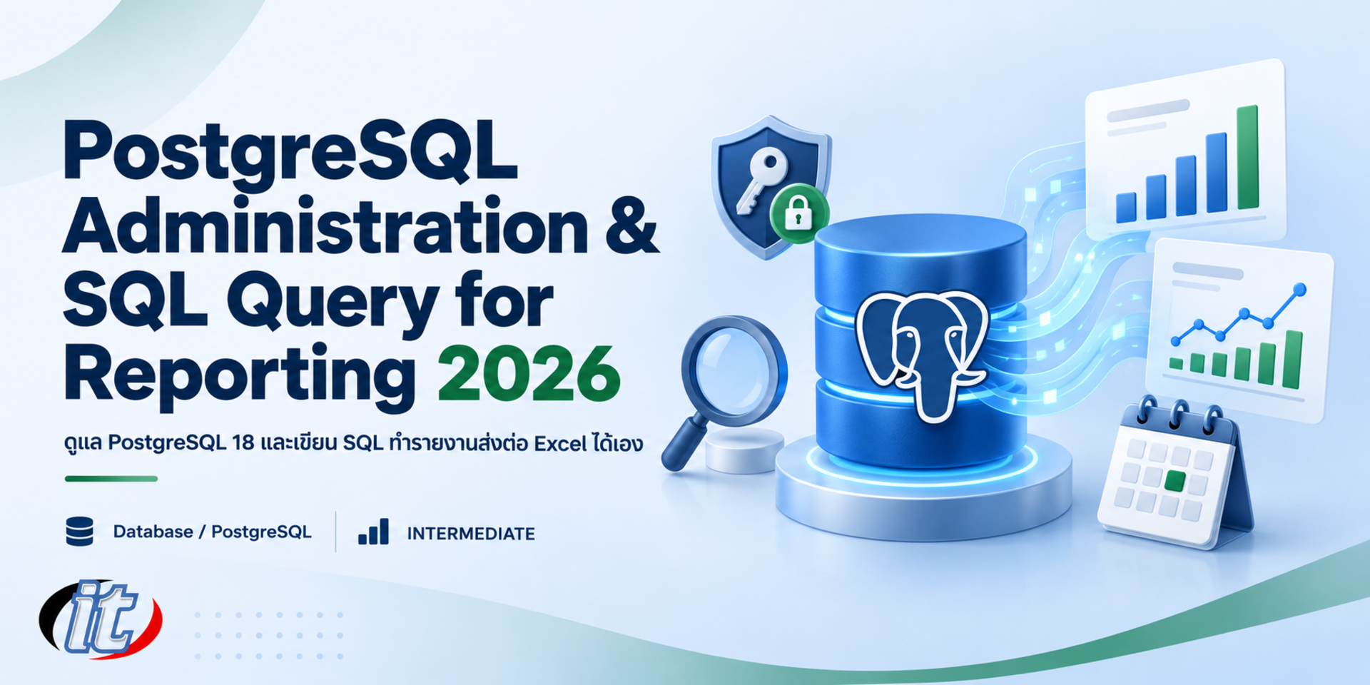 PostgreSQL Administration & SQL Query for Reporting