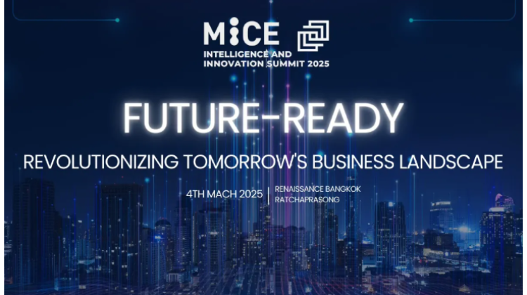 ยกระดับธุรกิจสู่ยุคดิจิทัลในงาน MICE Intelligence and Innovation Summit 2025