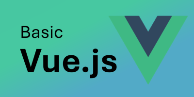 Basic Vue.js 3 สำหรับผู้เริ่มต้น